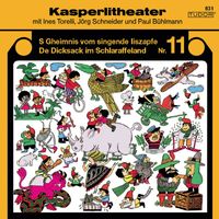 Kasperli - Kasperlitheater, Nr. 11 (S Gheimnis vom singende Iiszapfe / De Dicksack im Schlaraffeland)