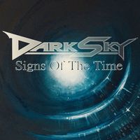 Dark Sky - Signs of the Time