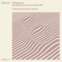 Wiretappeur - Everybody Loves Ice Cream EP