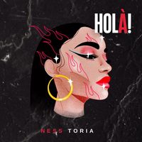 Ness Toria - Holà! (Original Mix)