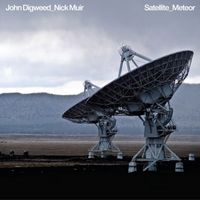 John Digweed & Nick Muir - Satellite