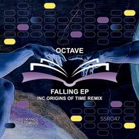 Octave (RO) - Falling Ep Inc. Origins Of Time Remix