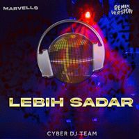 Marvells - Lebih Sadar (Remix)