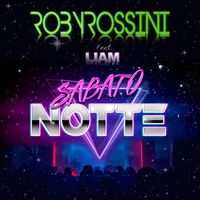 Roby Rossini - Sabato notte