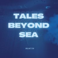 Brilliant Star - Tales Beyond Sea