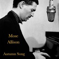 Mose Allison - Autumn Song
