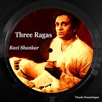 Ravi Shankar - Three Ragas