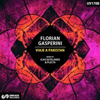 Florian Gasperini - Viaje a Pakistan (Ilias Katelanos & Plecta Remix)