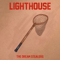 Lighthouse - The Dream Stealers