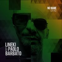 Lineki, Paolo Barbato - No Name 12 - EP