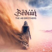 The Ab Brothers - BEDUIN
