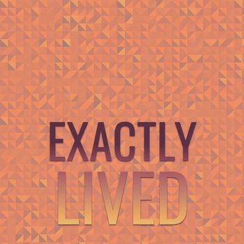 Various Artists - Exactly Lived