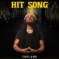 Toplane - Hit Song
