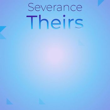 Various Artists - Severance Theirs