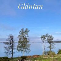 Robert Dahlström - Gläntan