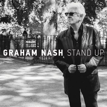 Graham Nash - Stand Up
