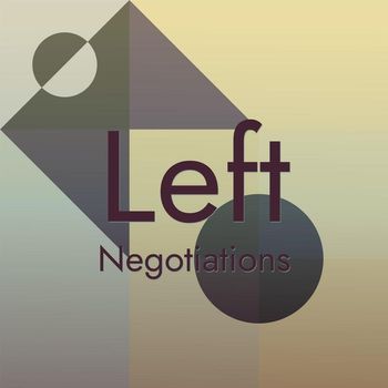 Various Artists - Left Negotiations