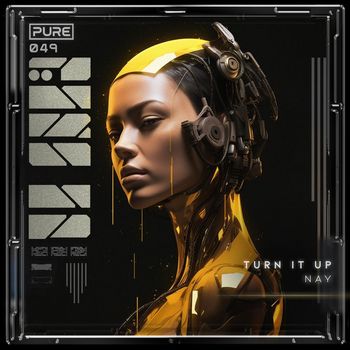 Nay - Turn It Up