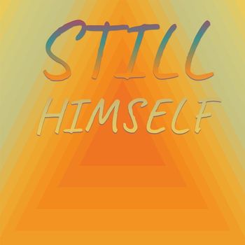 Various Artists - Still Himself