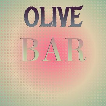 Various Artists - Olive Bar