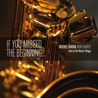 Michel Mainil - If You Missed the Beginning (Live)