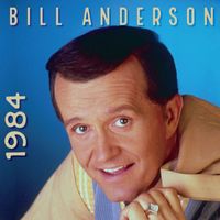 Bill Anderson - 1984