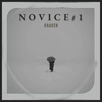Kraken - NOVICE #I (Explicit)