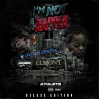 Athlete - Im Not a Rapper Deluxe Edition (Explicit)