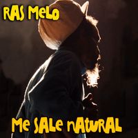Ras Melo - Me Sale Natural