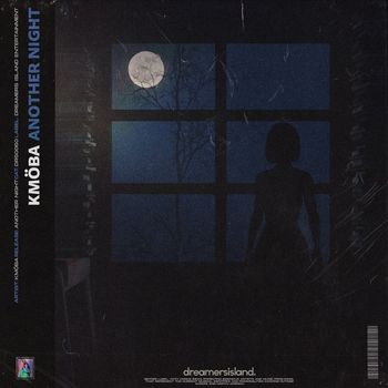 KMÖBA - Another Night