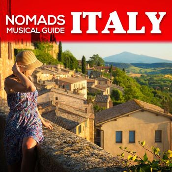 Various Artists - Nomads Musical Guide: Italy