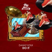 Danny Kolk - Do It