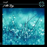 Tong8 - Better Day