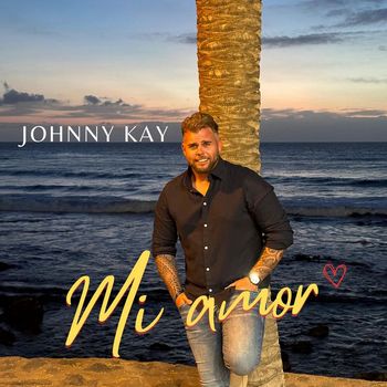 Johnny Kay - Mi Amor