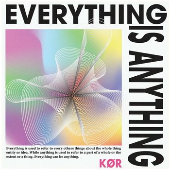 Kor - Everything Is Anything