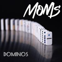 Moms - Dominos