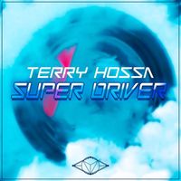 Terry Hossa - Super Driver