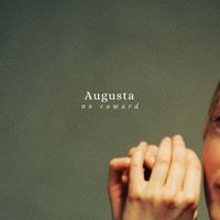 Augusta - No Coward (Demo Version)