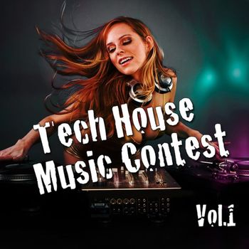 Various Artists - Tech House Music Contest, Vol. 1