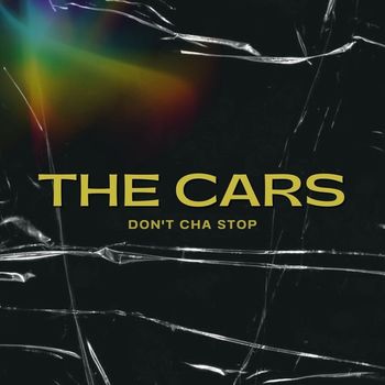 The Cars - Don't Cha Stop