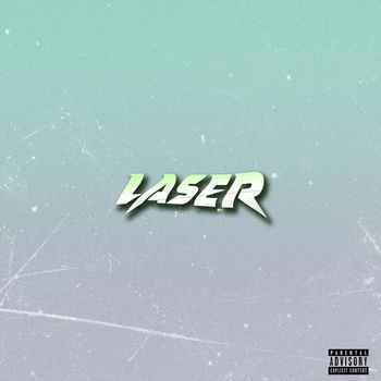 Ego Leon - Laser (Explicit)
