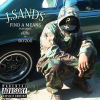 J. Sands - Find A Means (Explicit)