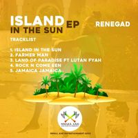 Renegad - Island In The Sun
