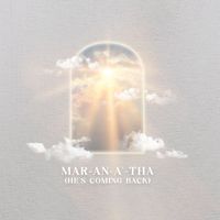 Goodman Music - Maranatha (He's Coming Back)