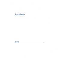 Ryoji Ikeda - time and space