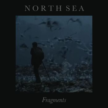 North Sea - Fragments