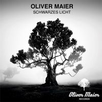 Oliver Maier - Schwarzes Licht
