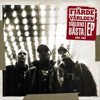 Fjärde Världen - Världens Bästa EP (Explicit)