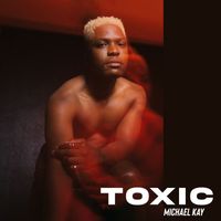 Michael Kay - Toxic