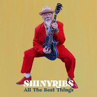 Shinyribs - All The Best Things